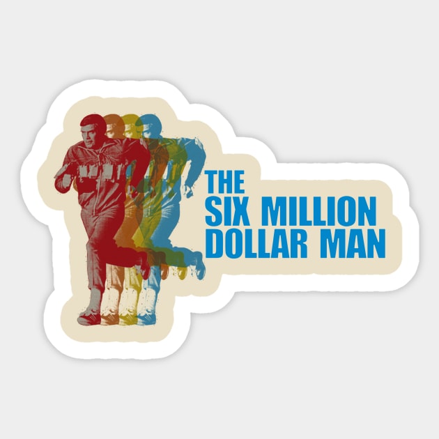 The Six Million Dollar Man Sticker by HAPPY TRIP PRESS